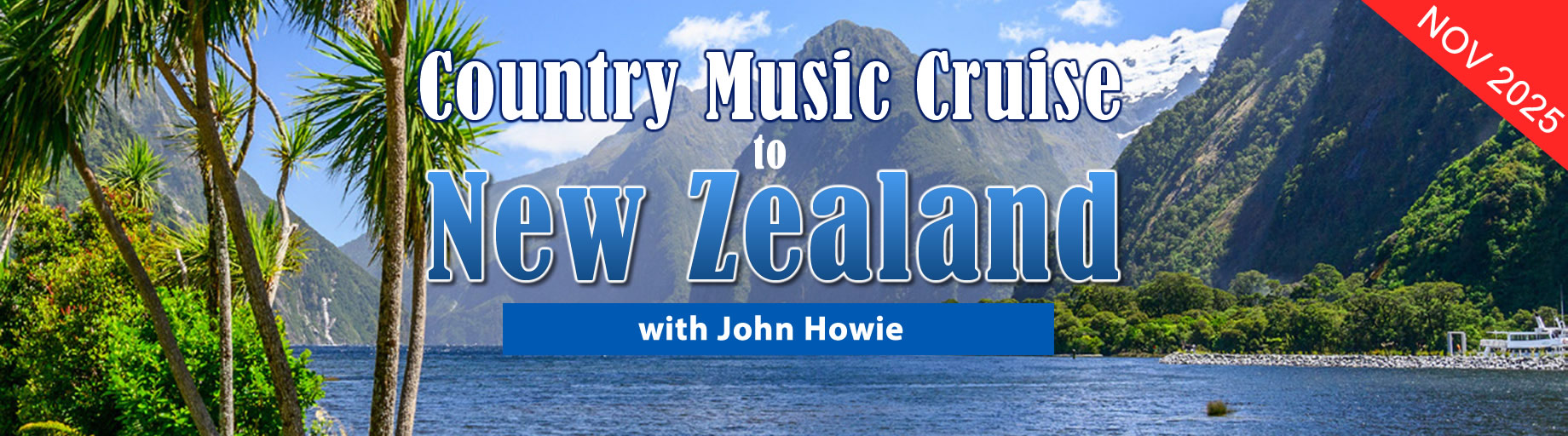 2025 Country Music Cruise to New Zealand